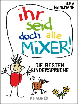 cover image of Ihr seid doch alle Mixer!